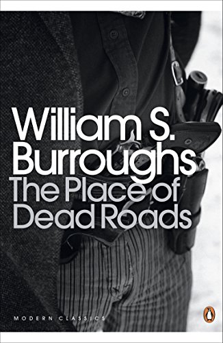 The Place of Dead Roads (Penguin Modern Classics) von Penguin